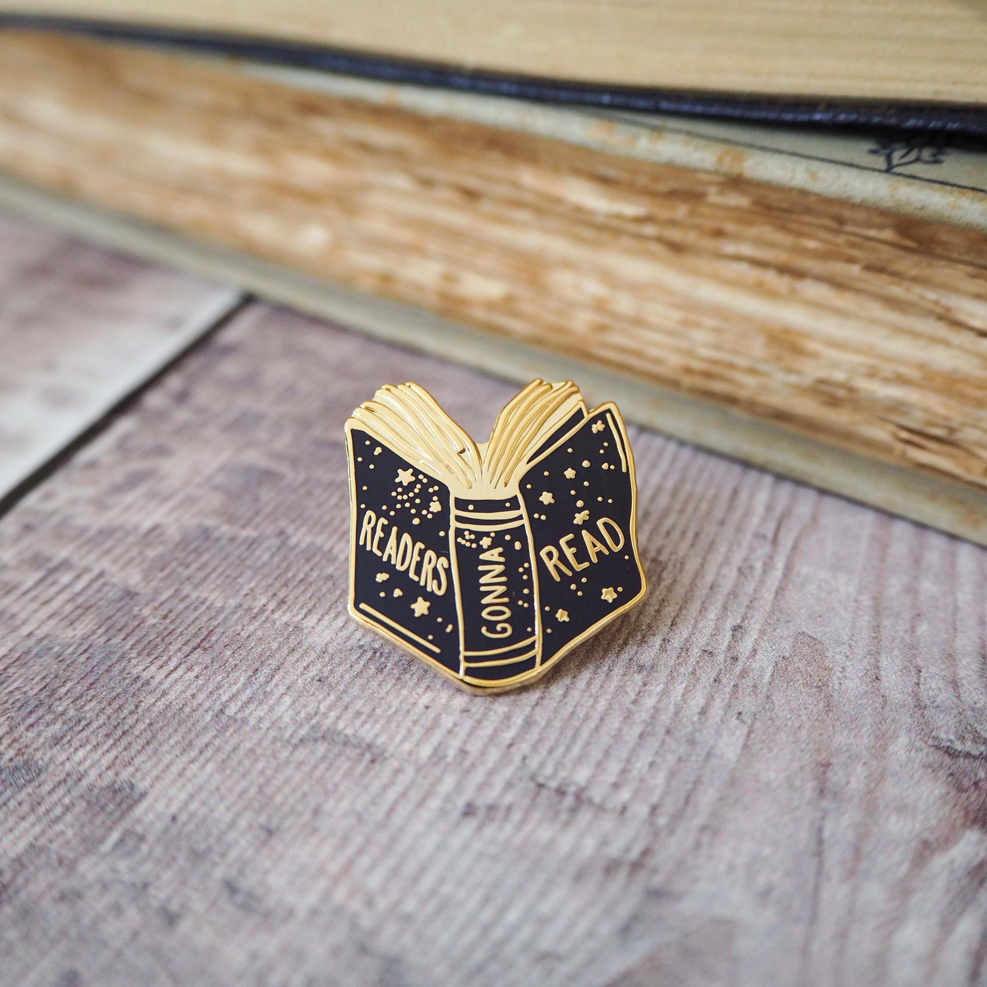 Readers Gonna Read Enamel Pin