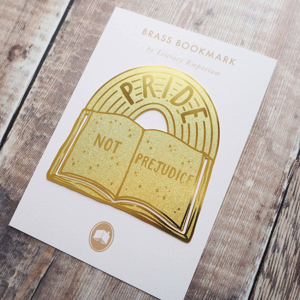 Pride Not Prejudice Brass Bookmark